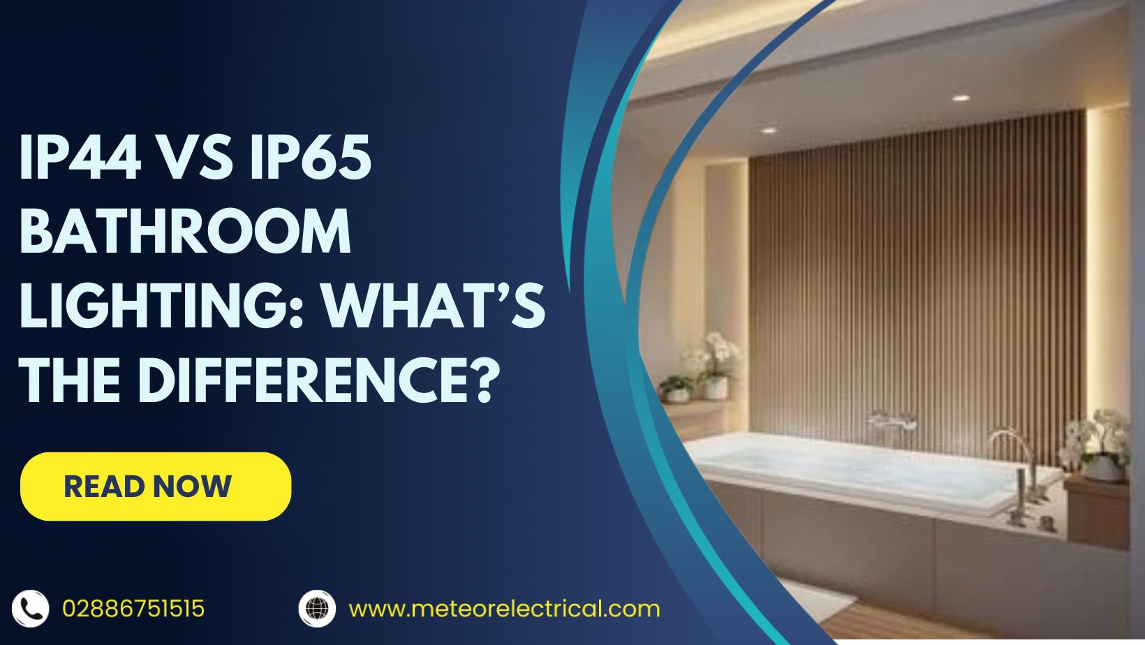 IP44 vs IP65 Bathroom Lighting: What’s the Difference?