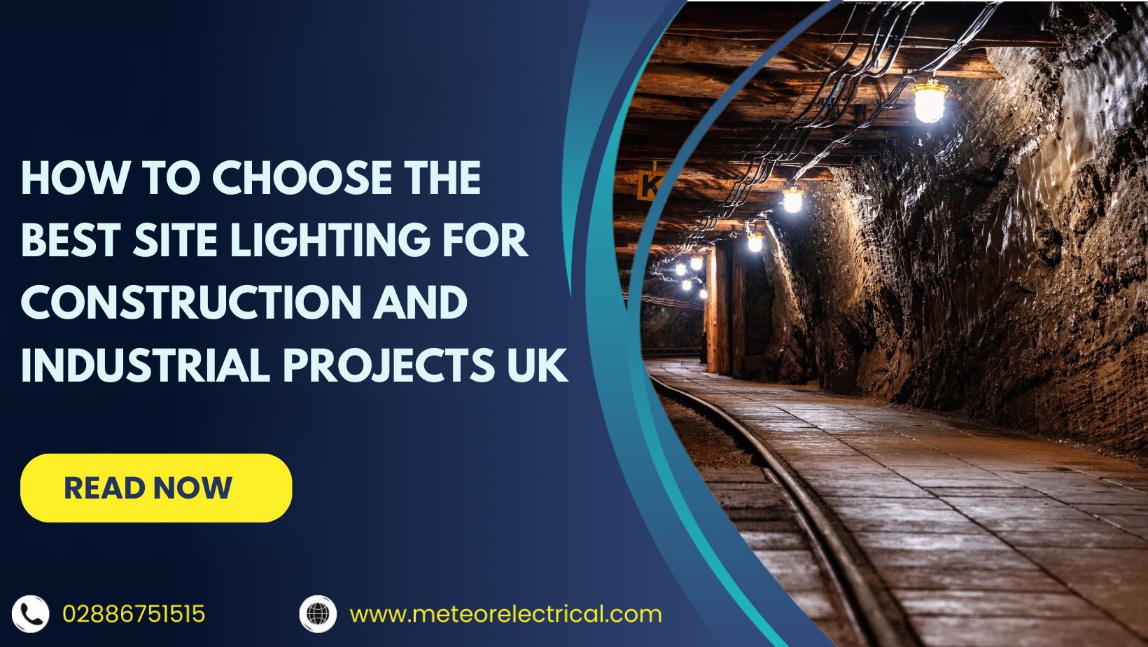 How to Choose the Best Site Lighting for Construction and Industrial Projects UK