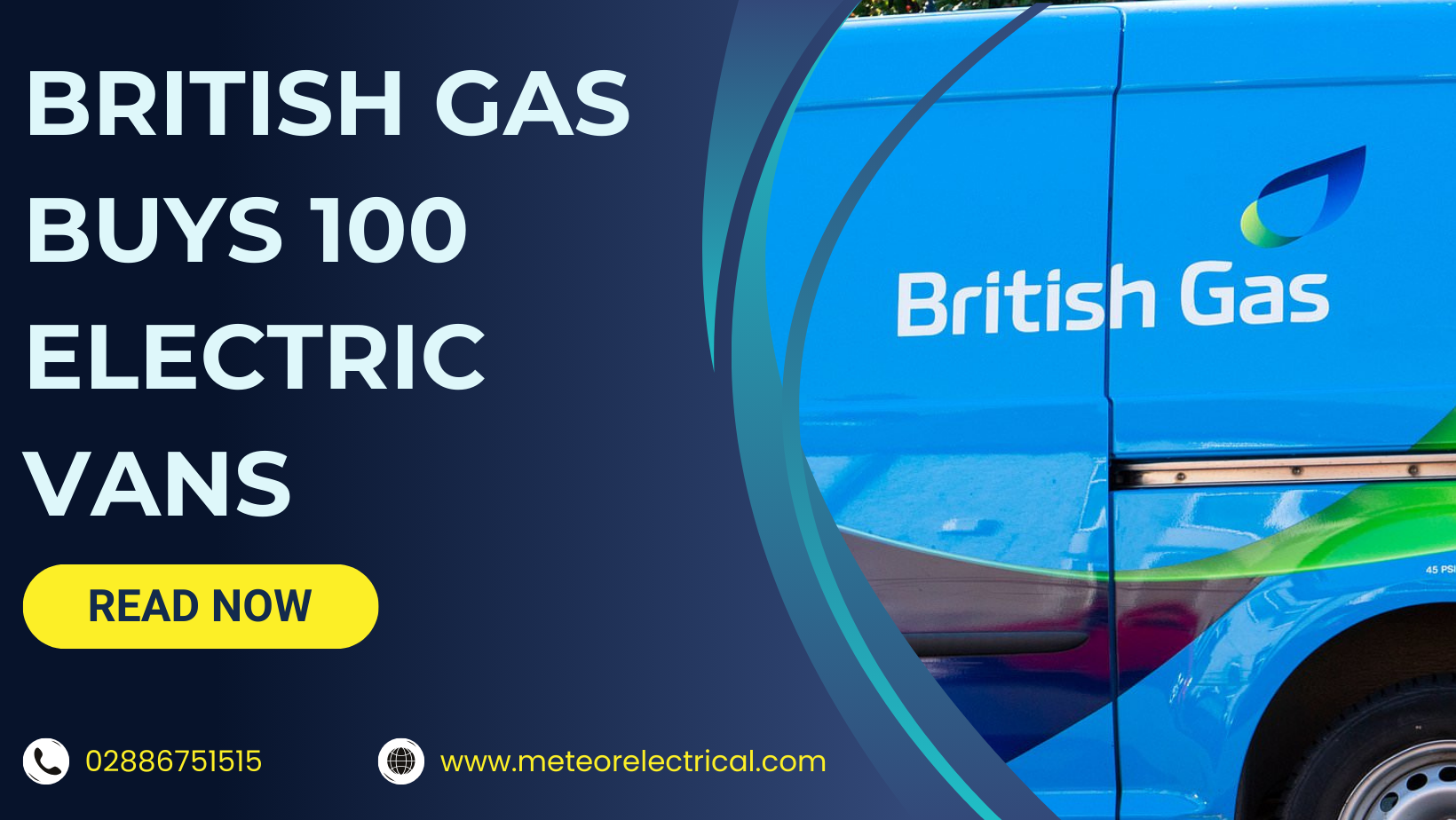 British Gas charges up green fleet with order for 100 electric vans