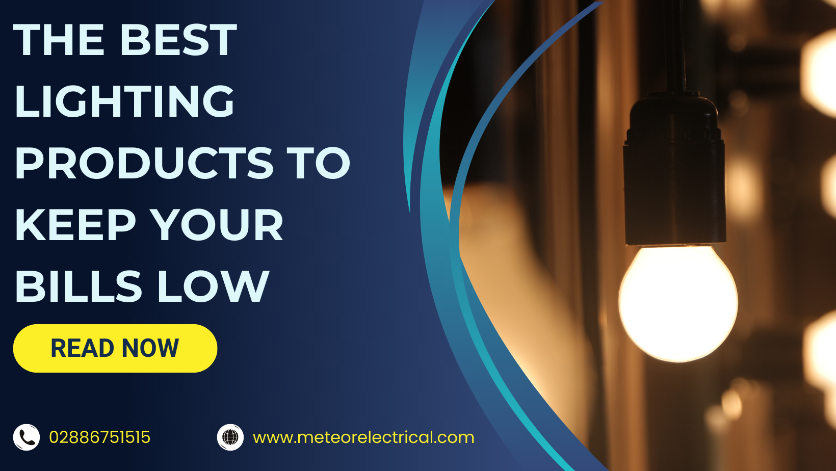 Choose the Right Lighting Products to Keep Your Gas and Electric Quotes Low
