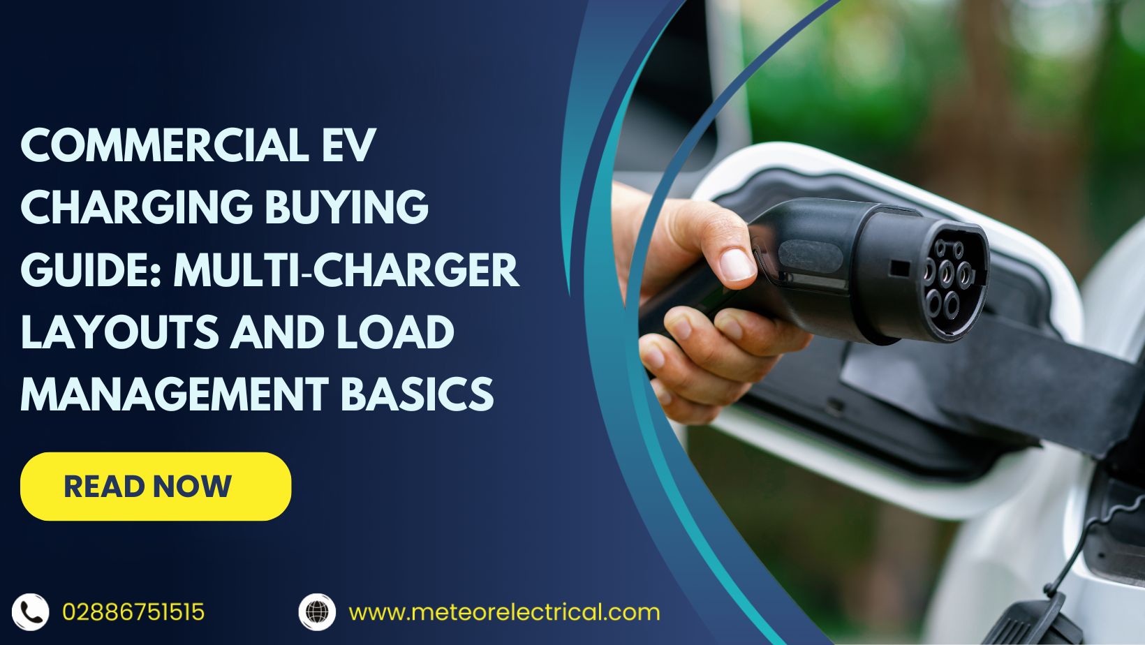 Commercial EV Charging Buying Guide: Multi‑Charger Layouts and Load Management Basics