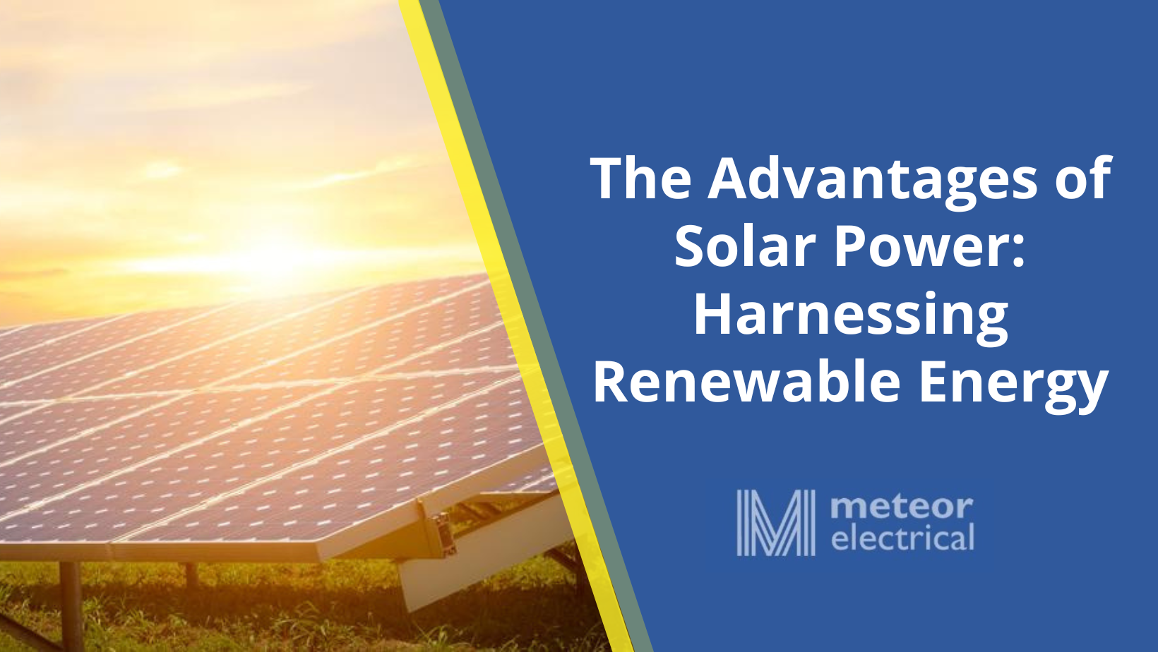 The Advantages of Solar Power: Harnessing Renewable Energy