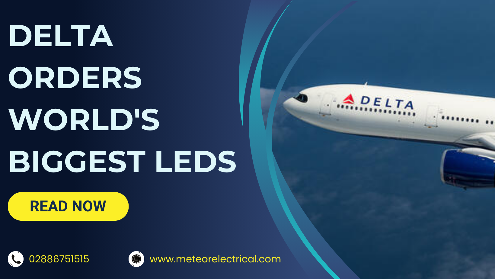 Delta Orders Worlds Biggest LED Lights Plane Retrofit