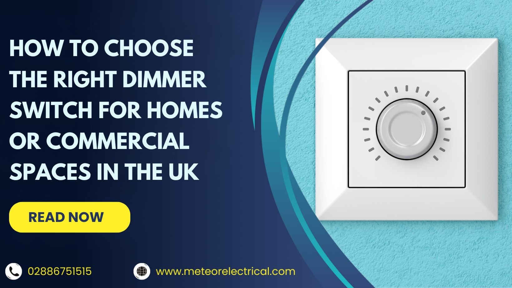 How to Choose the Right Dimmer Switch for Homes or Commercial Spaces in the UK