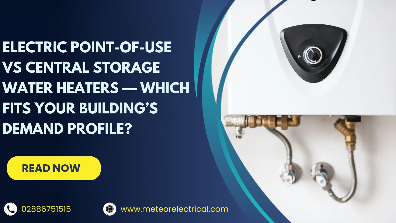 Electric Point-of-Use vs Central Storage Water Heaters — Which Fits Your Building’s Demand Profile?