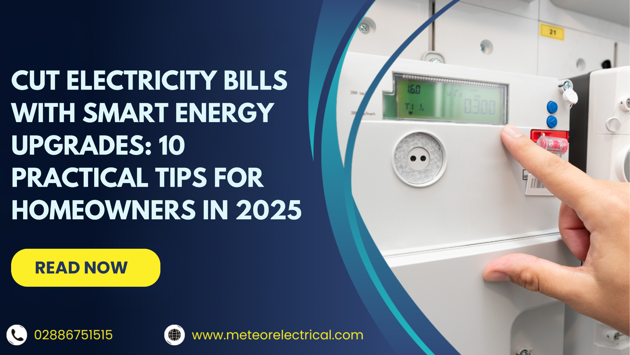 Cut Electricity Bills With Smart Energy Upgrades: 10 Practical Tips for Homeowners in 2025