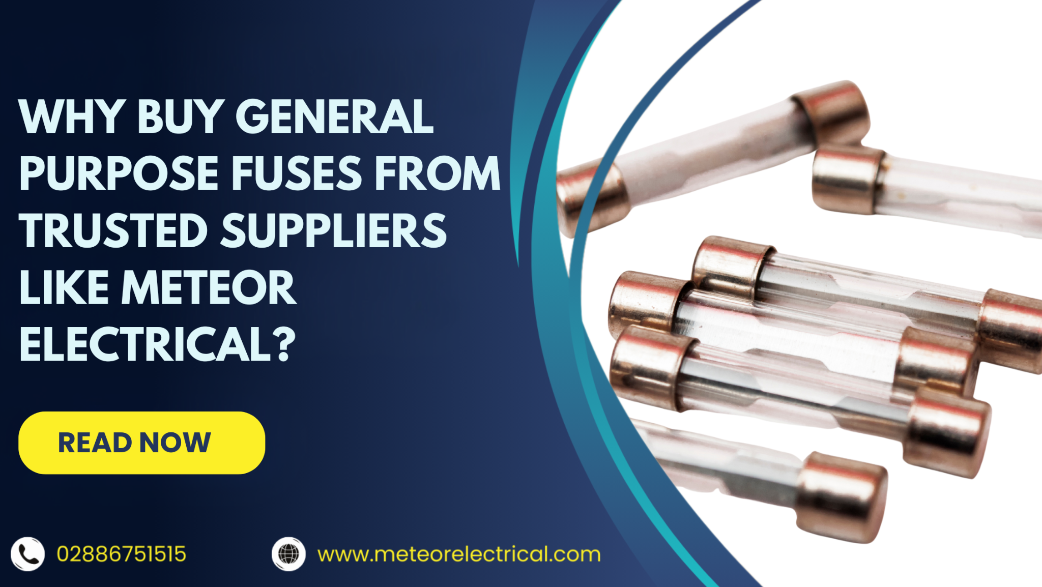 Why Buy General Purpose Fuses from Trusted Suppliers Like Meteor Electrical?