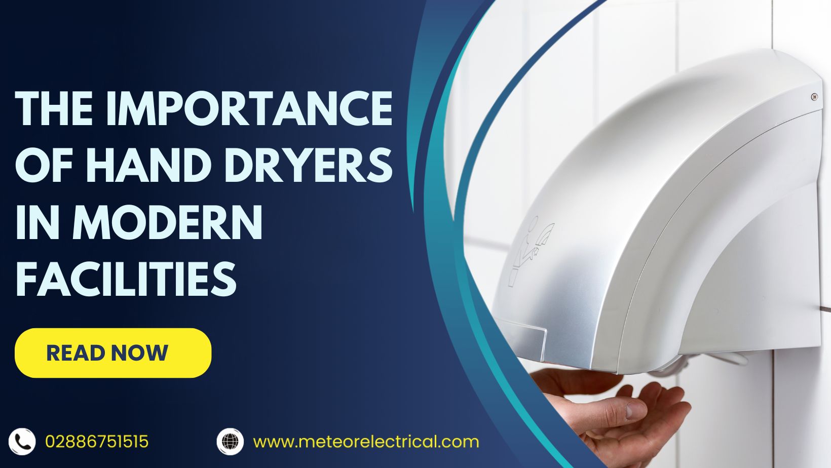 The Importance of Hand Dryers in Modern Facilities