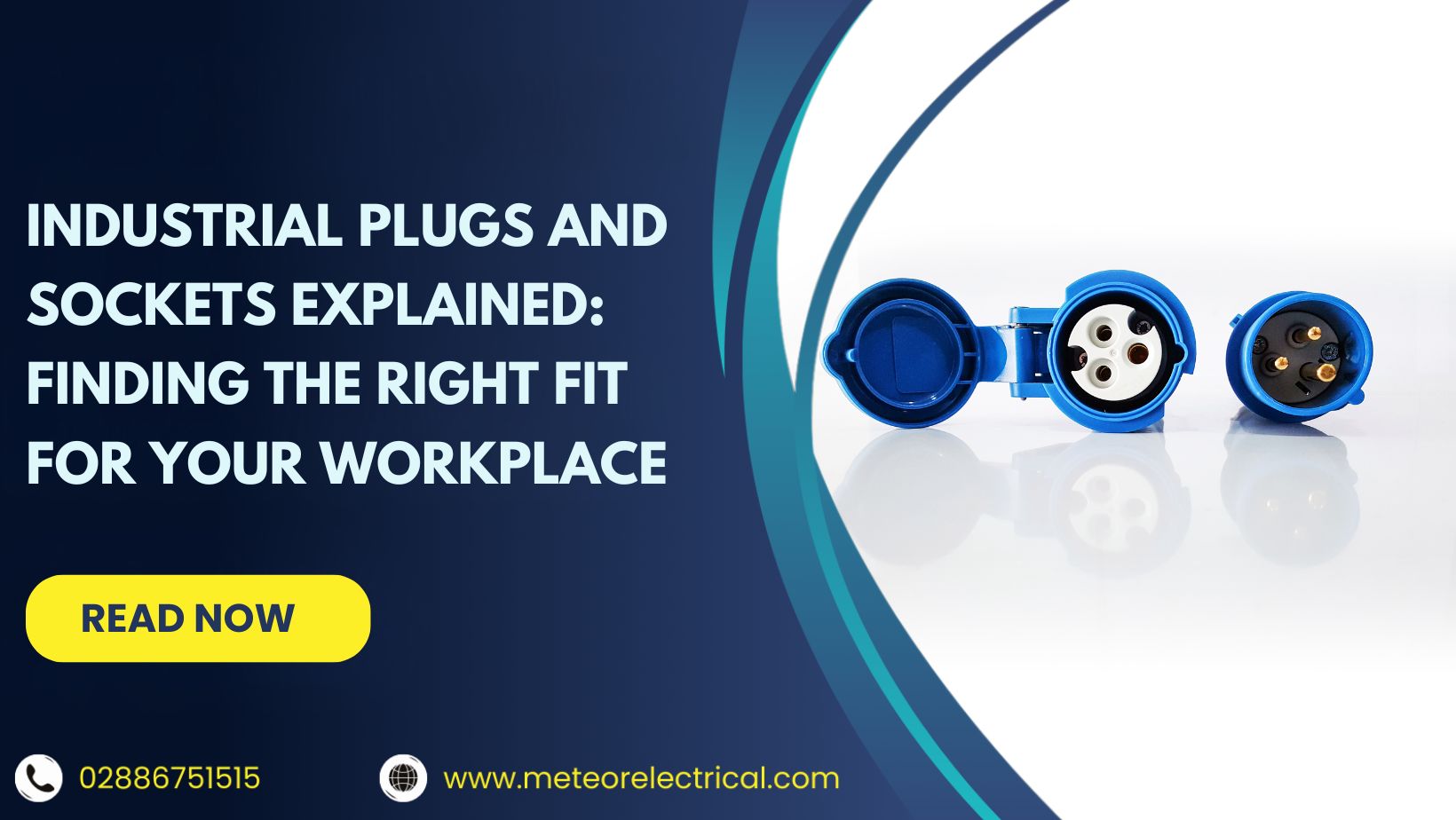 Industrial Plugs and Sockets Explained: Finding the Right Fit for Your Workplace