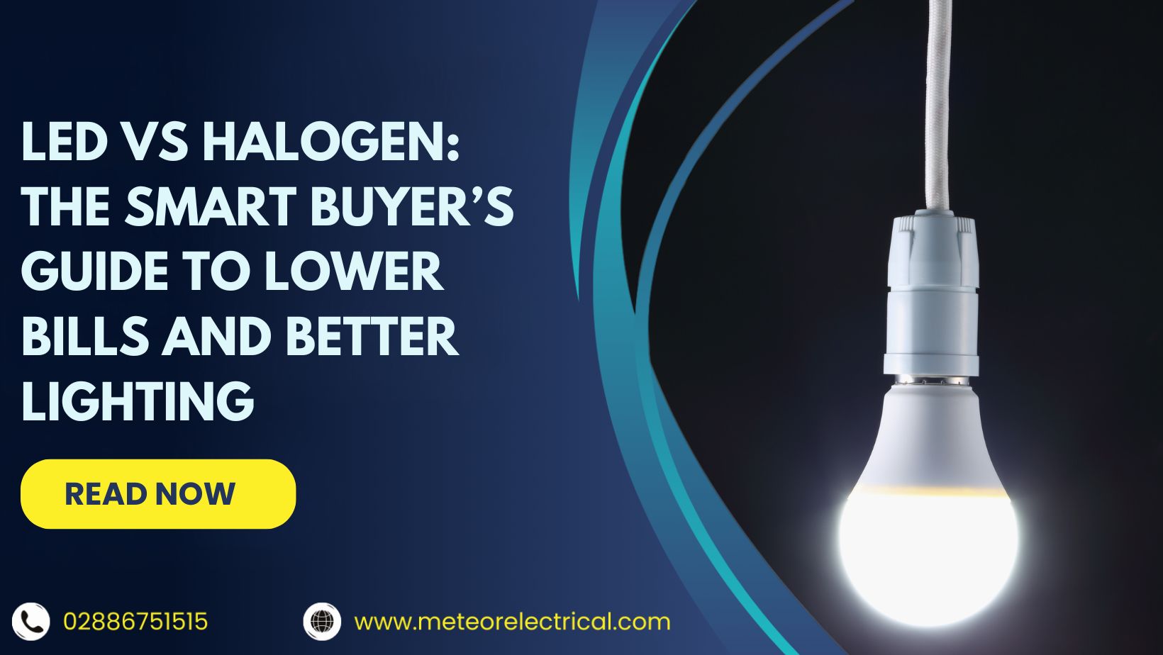 LED vs Halogen: The Smart Buyer’s Guide to Lower Bills and Better Lighting