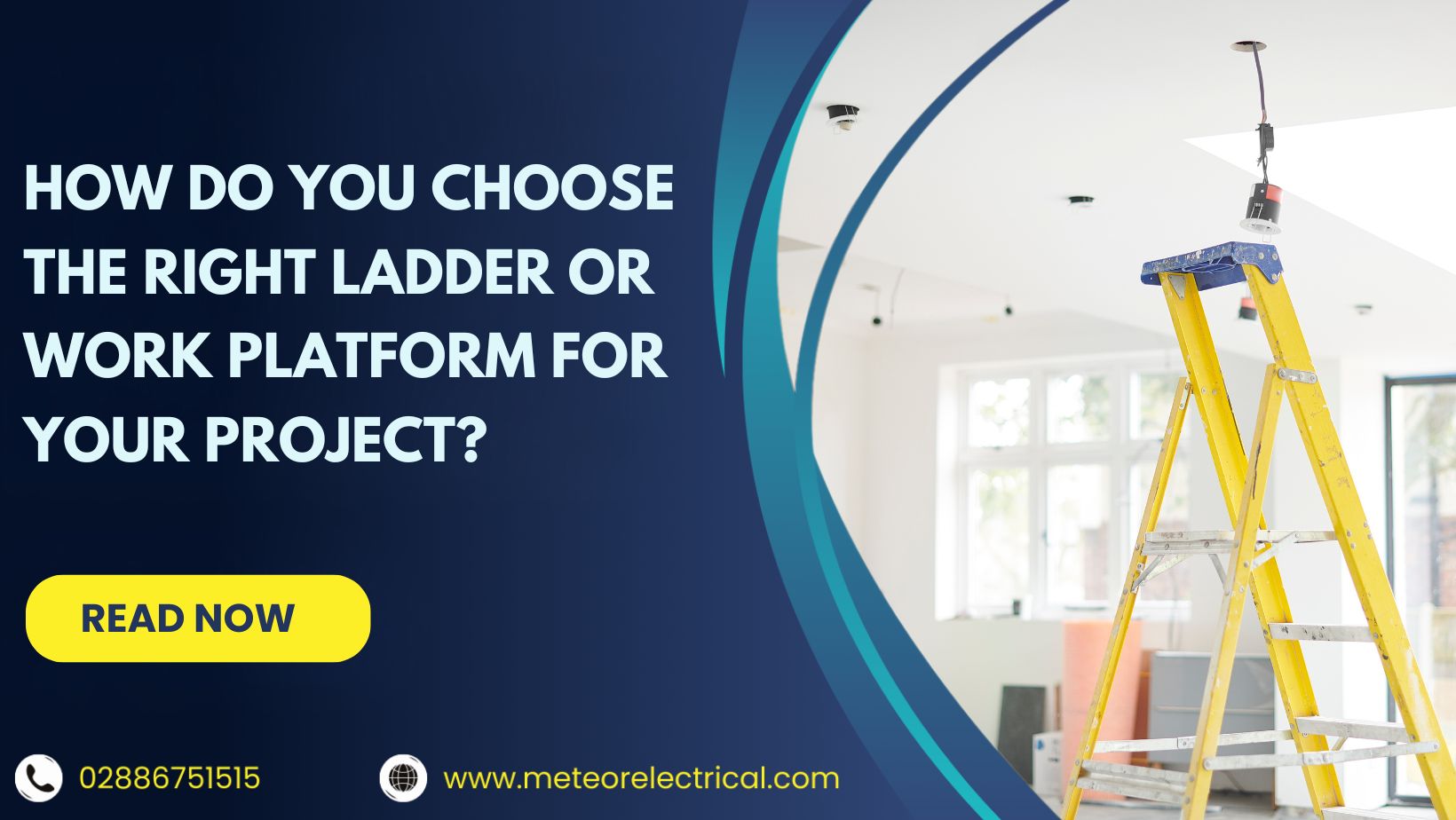 How Do You Choose the Right Ladder or Work Platform for Your Project?