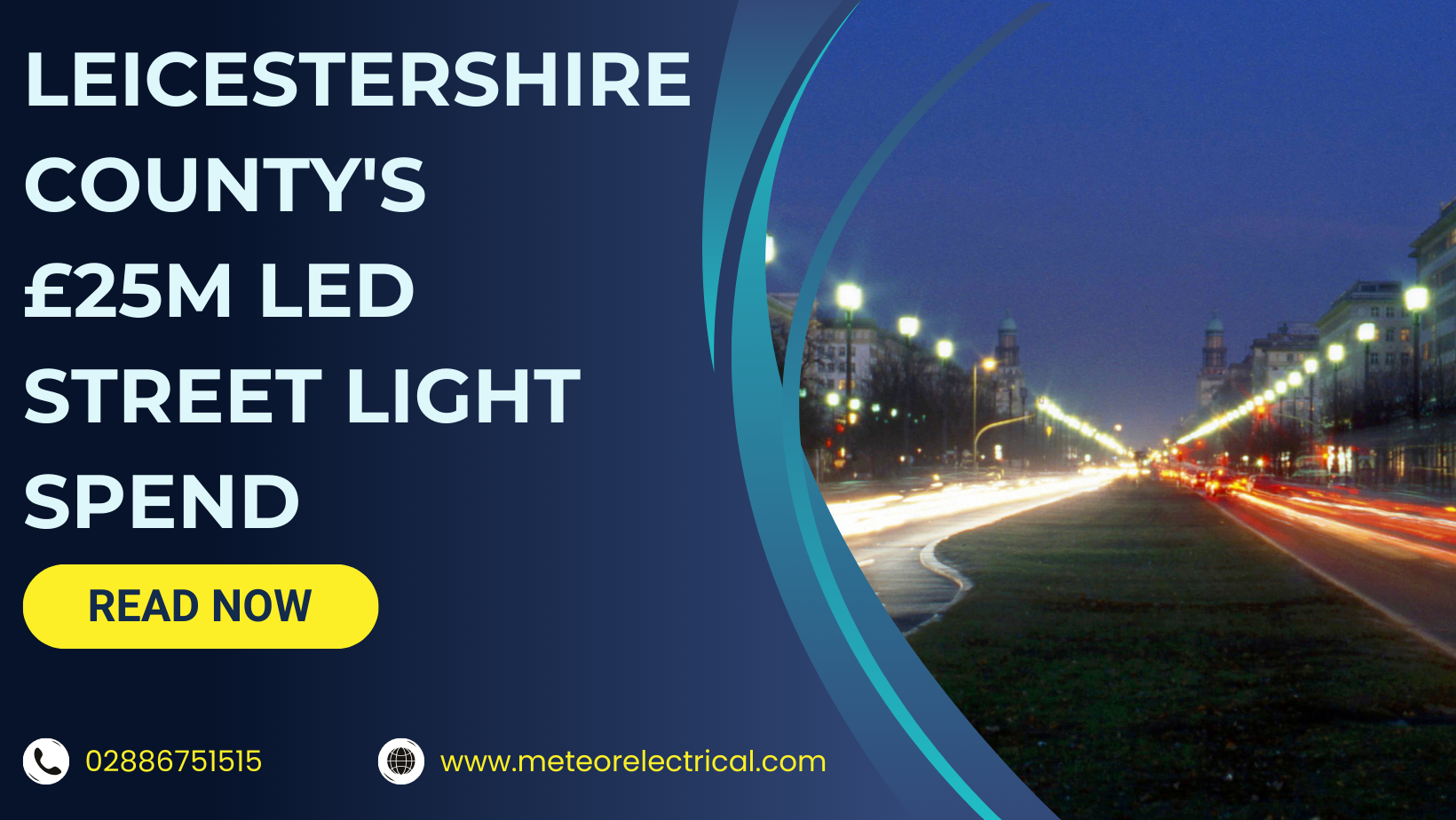 Leicestershire County Council plans £25m LED street light spend