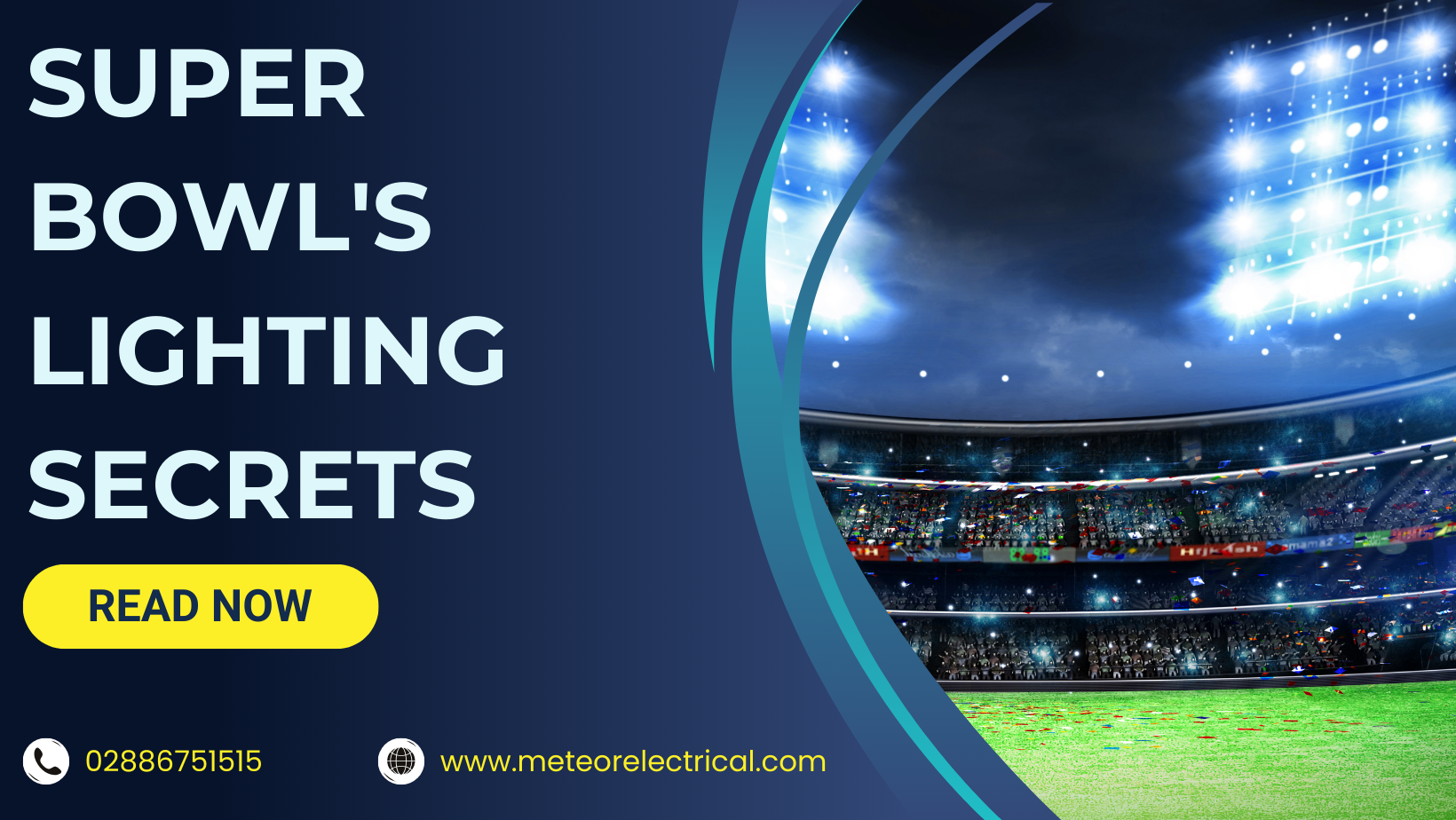 Lighting secrets of the super bowl