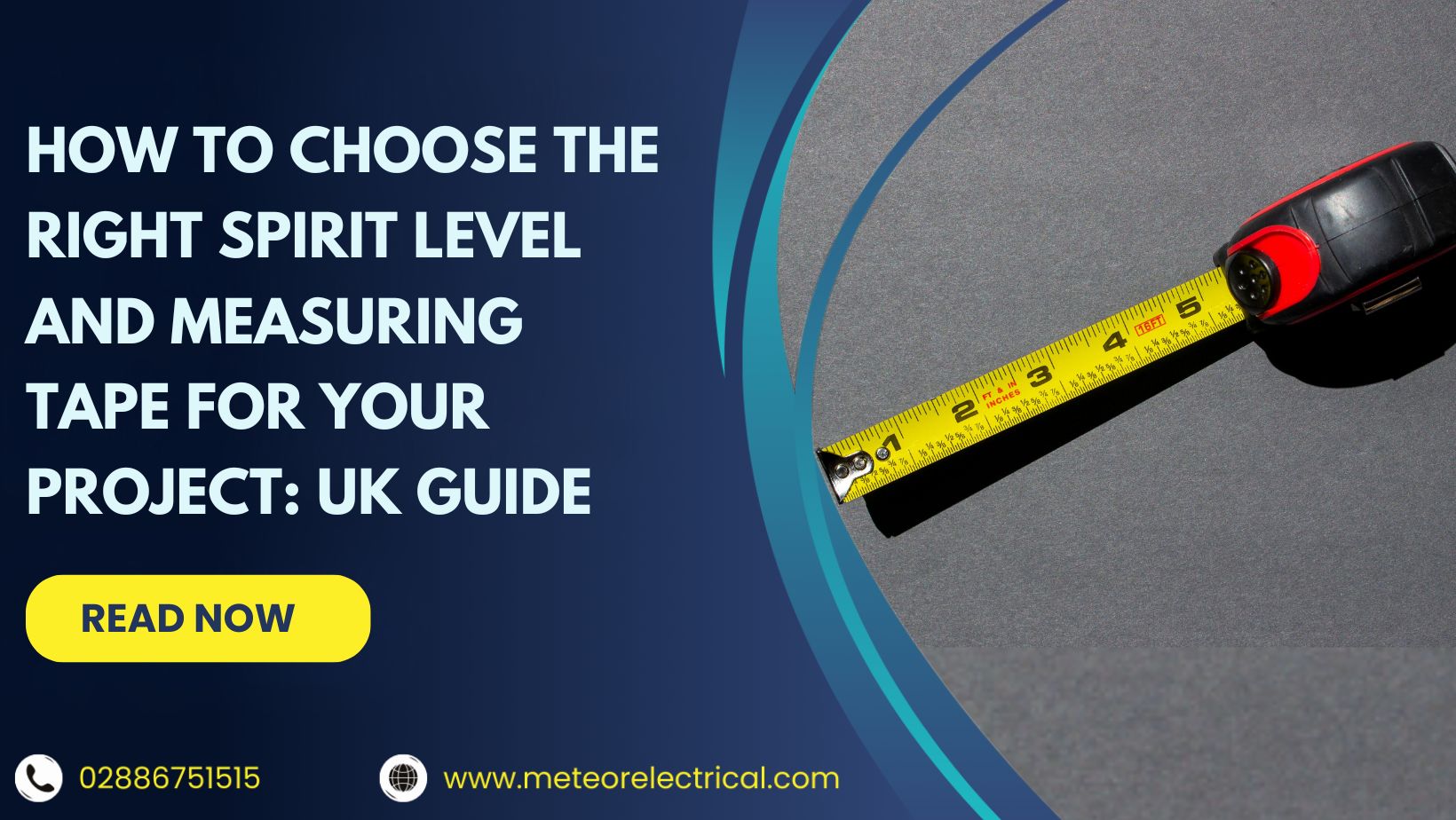 How to Choose the Right Spirit Level and Measuring Tape for Your Project: UK Guide