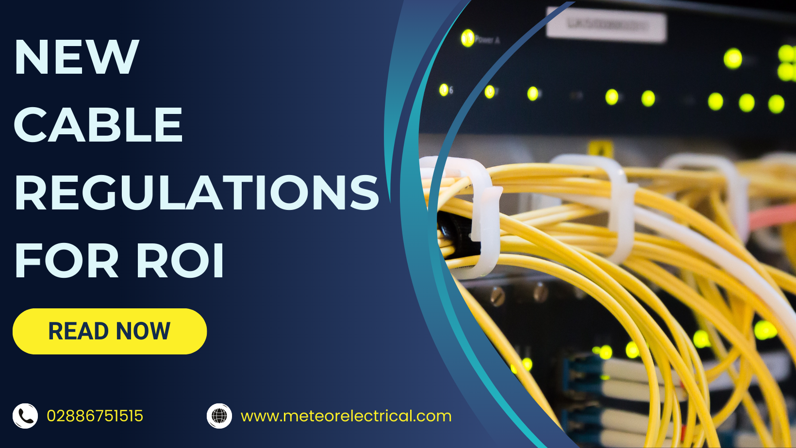 New Cable Regulations ROI