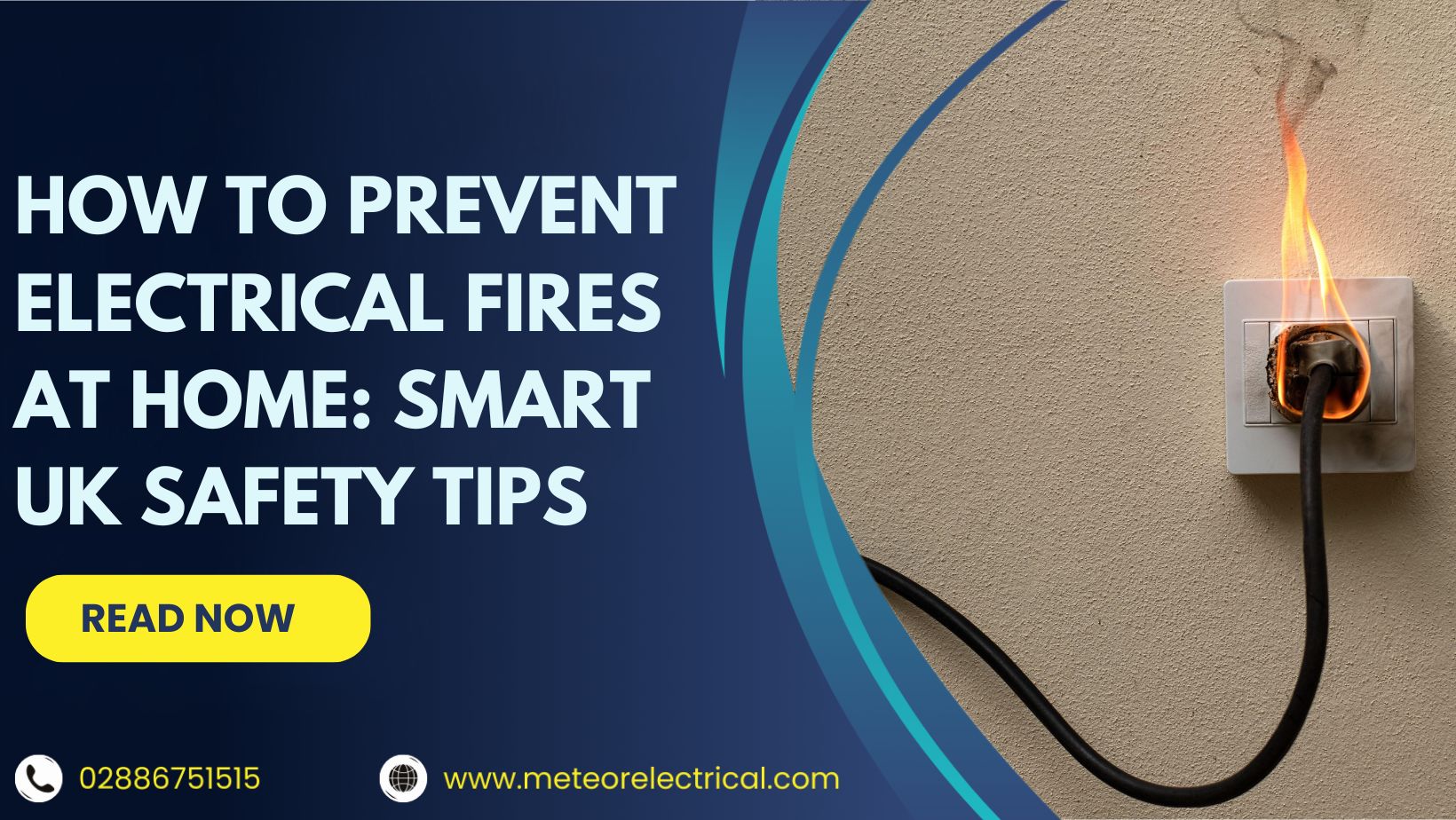 How to Prevent Electrical Fires at Home: Smart UK Safety Tips