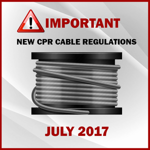 New CPR Cable Regulations UK