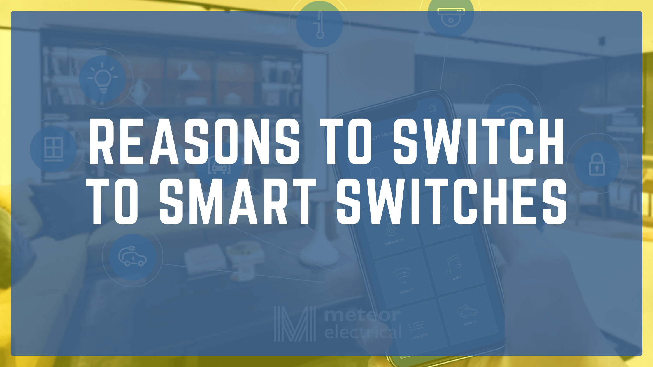 Reasons to Switch To Smart Switches