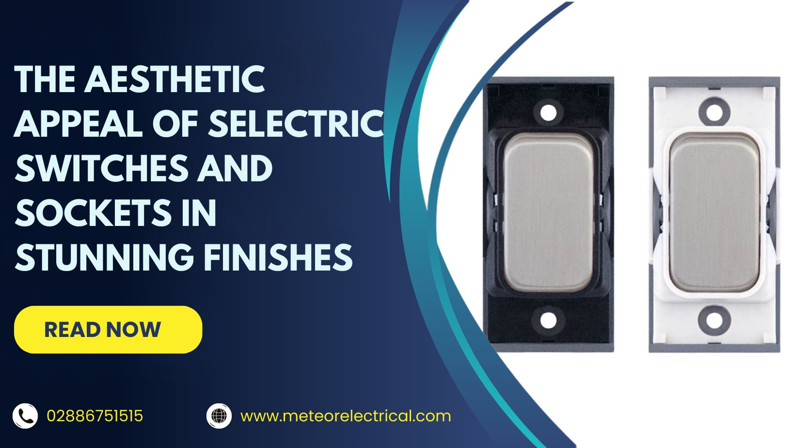Elevate Your Interiors: The Aesthetic Appeal of Selectric Switches and Sockets in Stunning Finishes