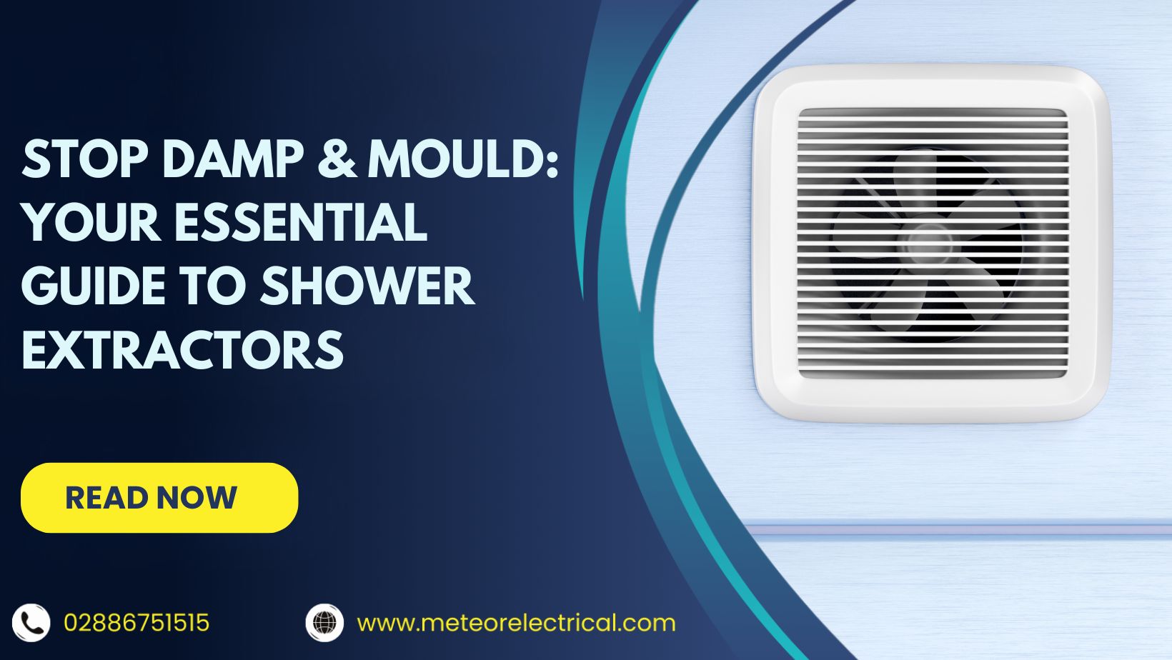 Stop Damp & Mould: Your Essential Guide to Shower Extractors