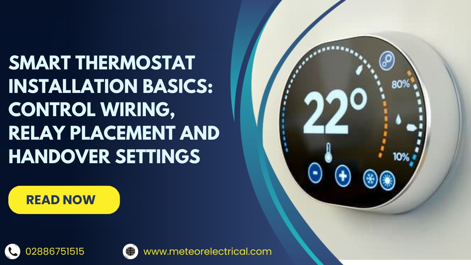Smart Thermostat Installation Basics: Control Wiring, Relay Placement and Handover Settings