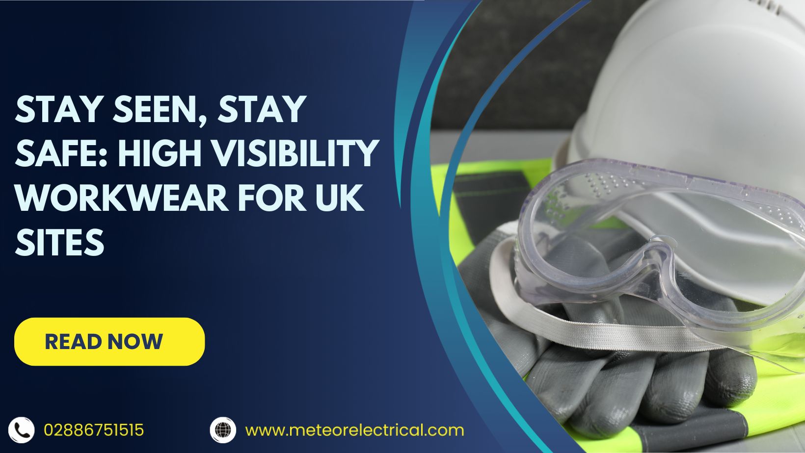 Stay Seen, Stay Safe: High Visibility Workwear for UK Sites