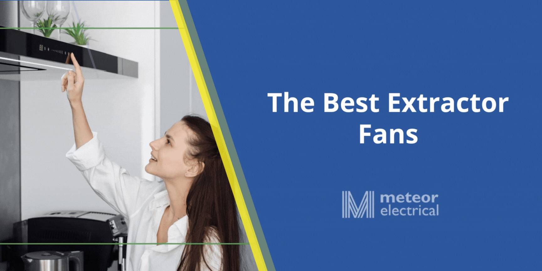 The Best Extractor Fans