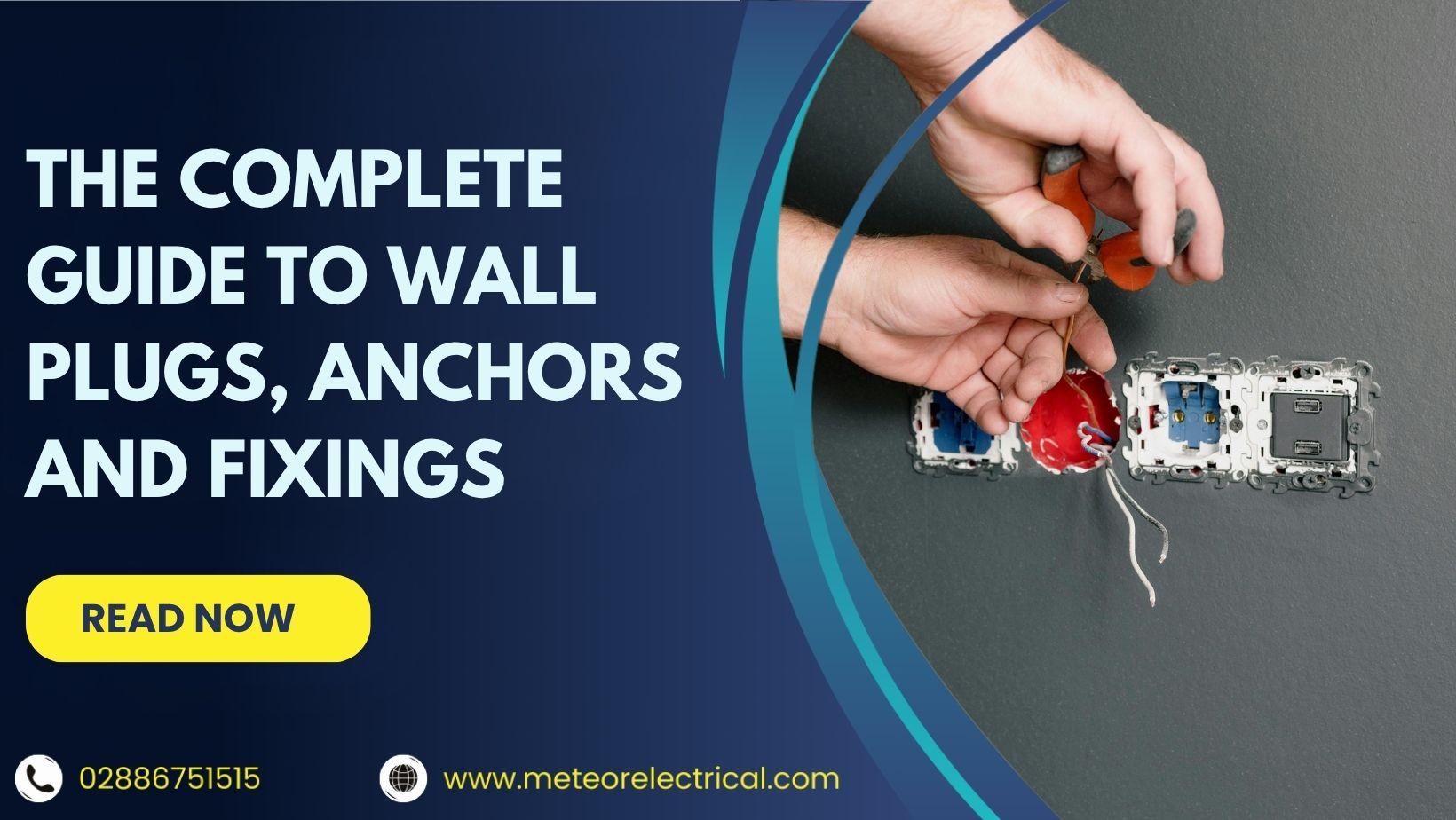 The Complete Guide to Wall Plugs, Anchors and Fixings
