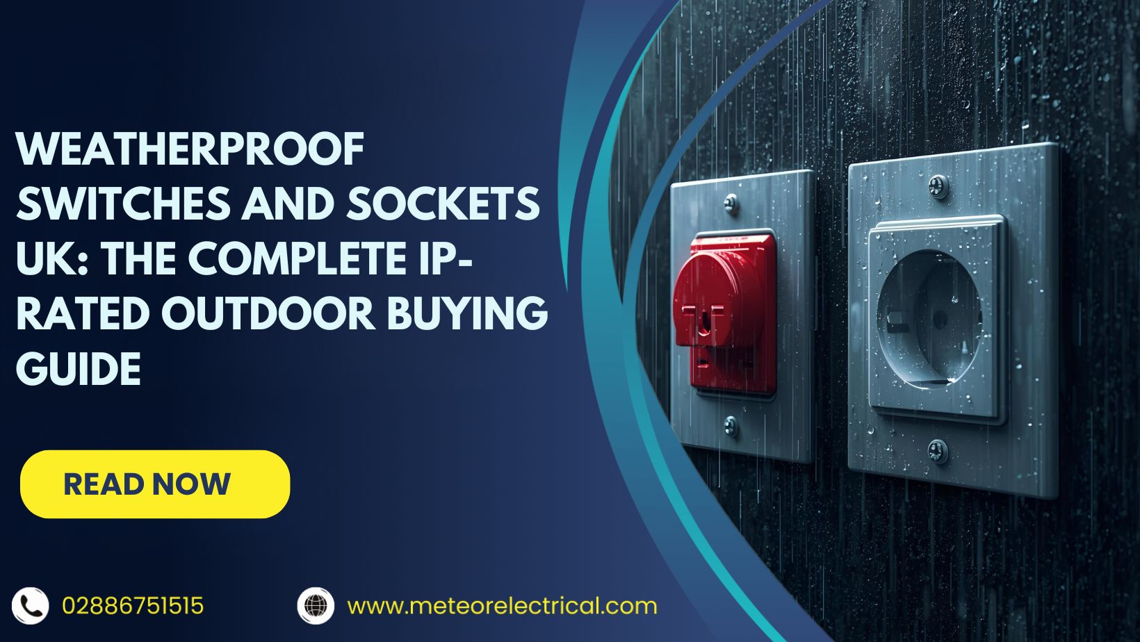 Weatherproof Switches and Sockets UK: The Complete IP-Rated Outdoor Buying Guide