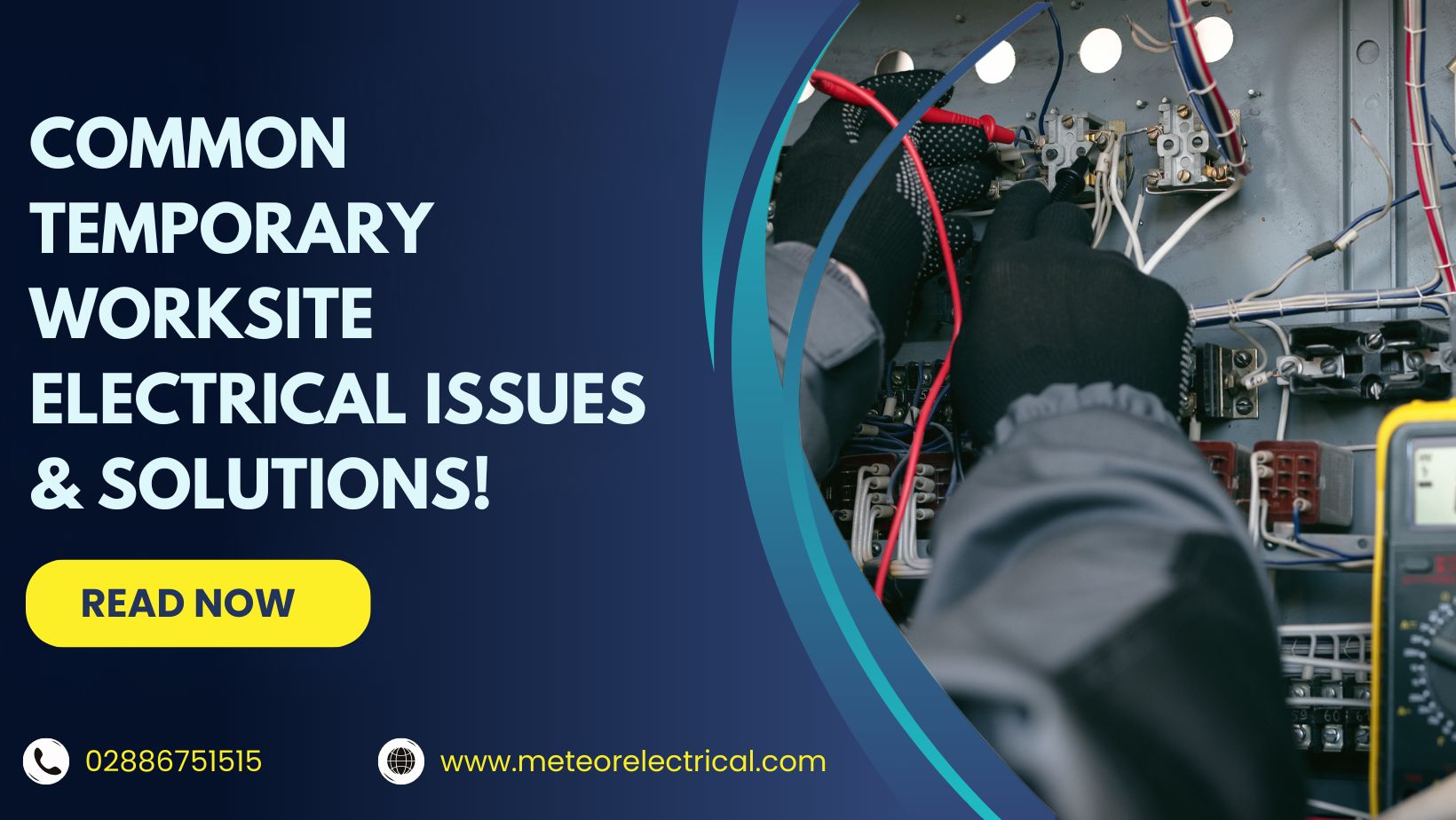 Common Temporary Worksite Electrical Issues-and How to Solve Them