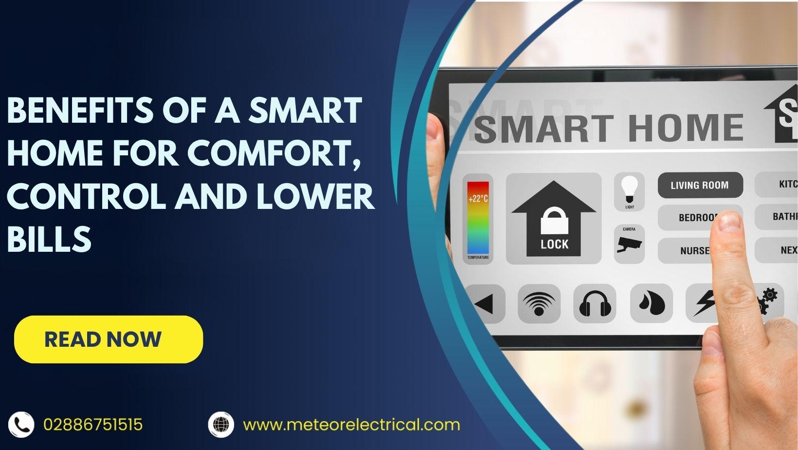 Benefits of a Smart Home for Comfort, Control and Lower Bills