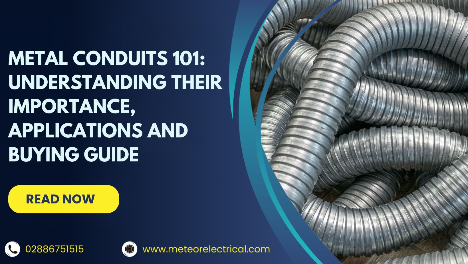 Metal Conduits 101: Understanding Their Importance, Applications and Buying Guide