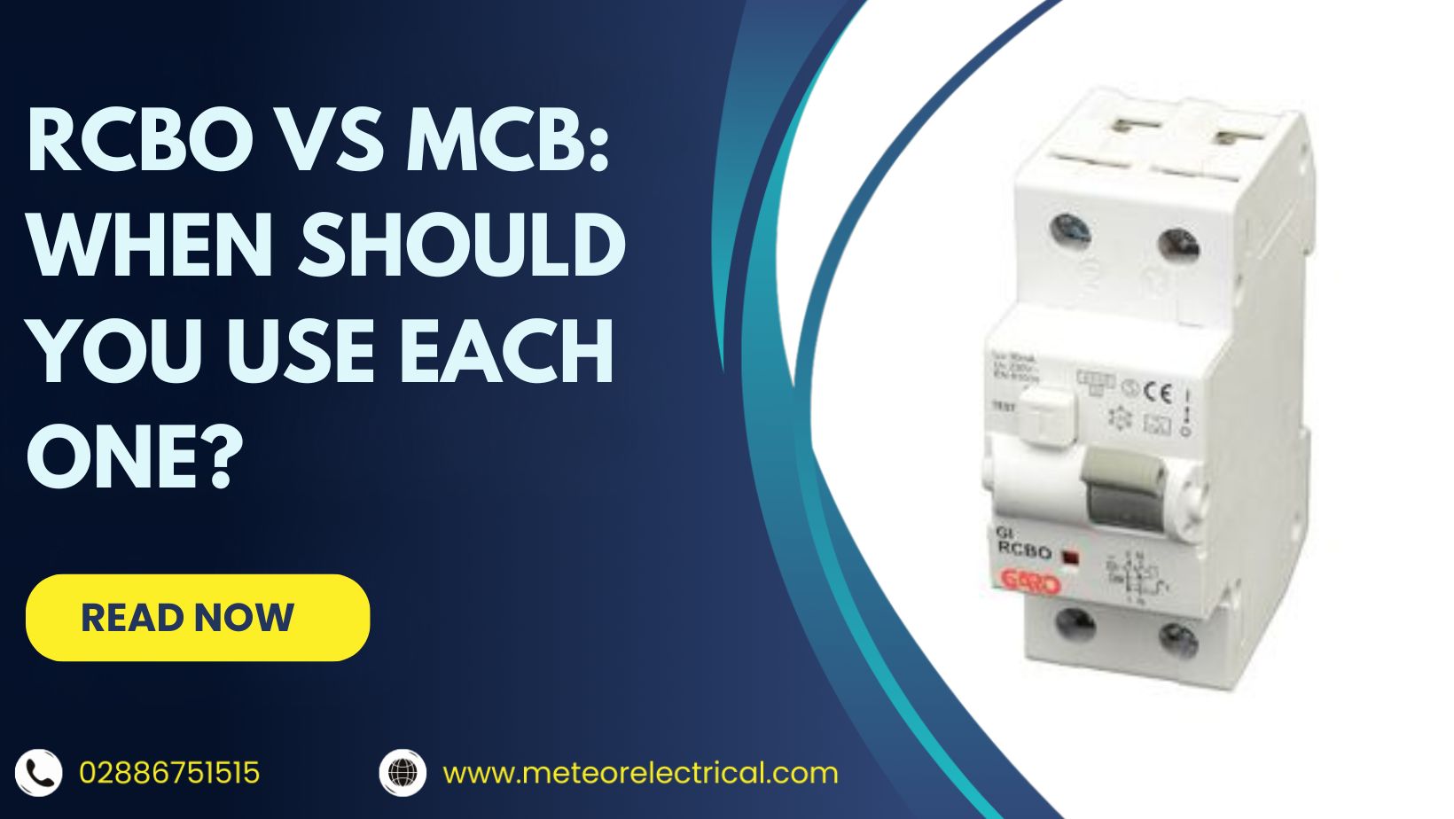 RCBO vs MCB: When Should You Use Each One?