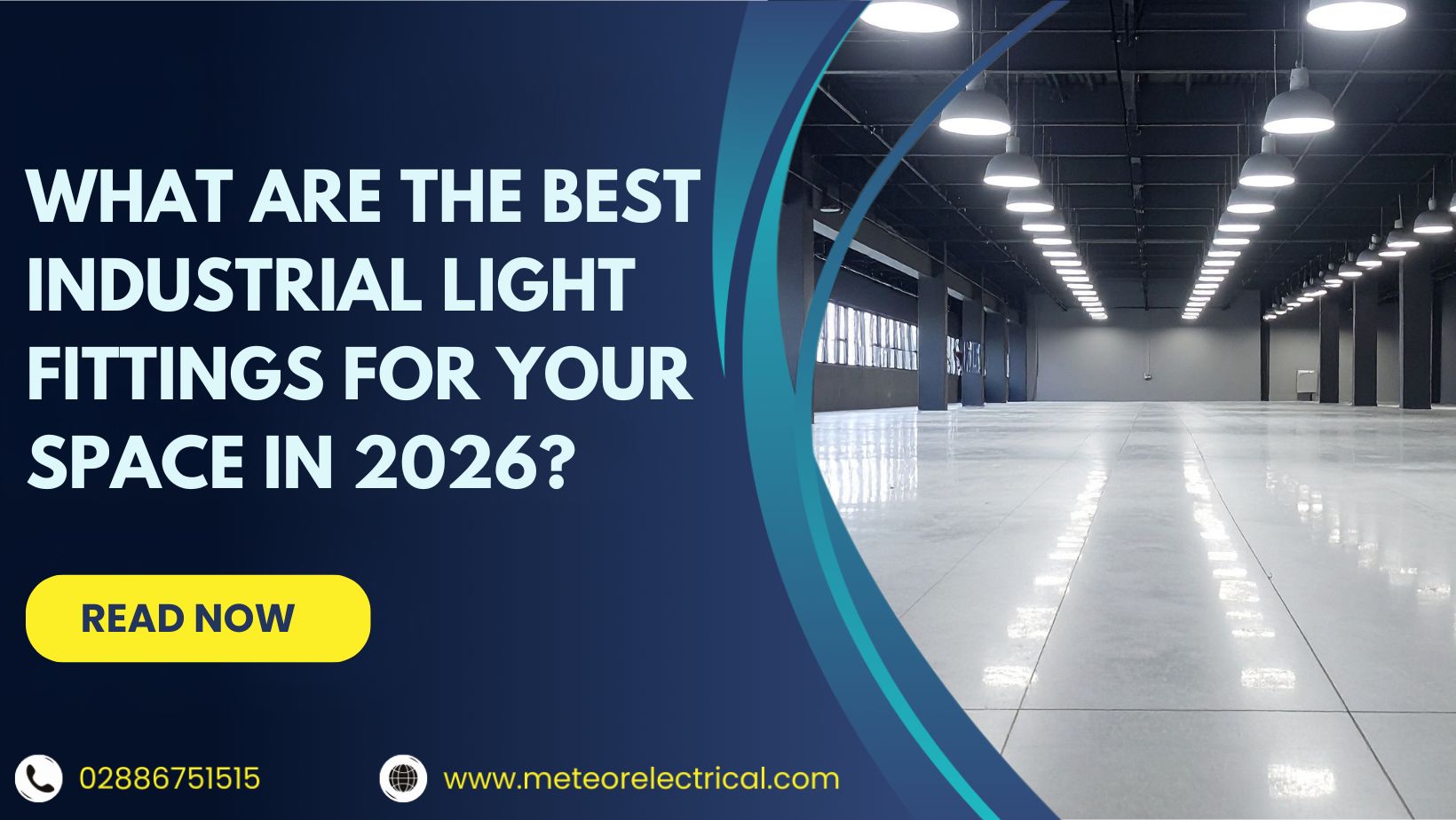 What Are the Best Industrial Light Fittings for Your Space in 2026?