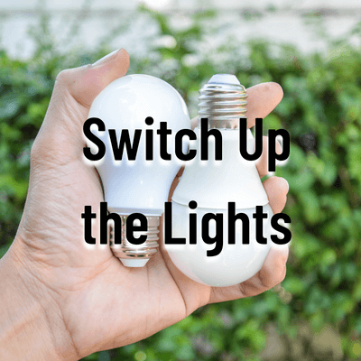 Switch to LED Bulbs Energy Saving 